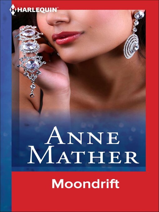 Title details for Moondrift by Anne Mather - Available